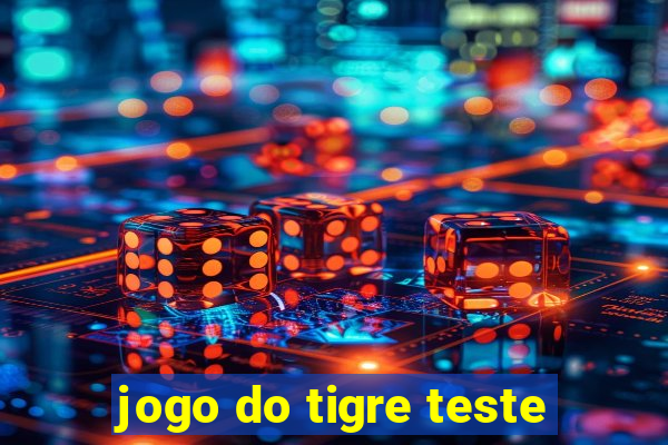 jogo do tigre teste