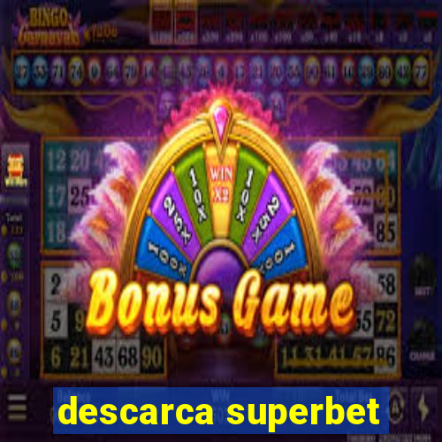 descarca superbet