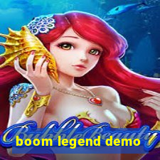 boom legend demo