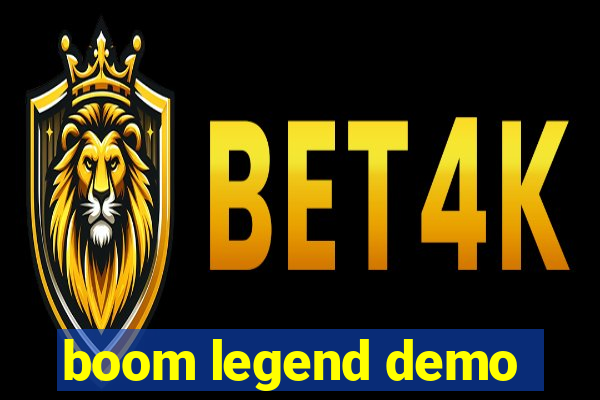 boom legend demo