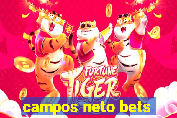 campos neto bets