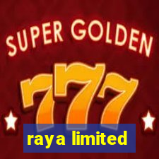 raya limited