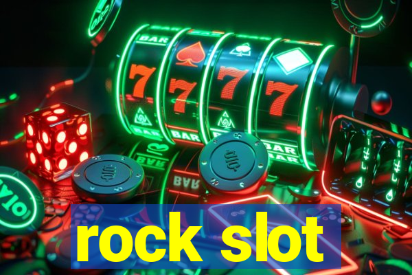 rock slot