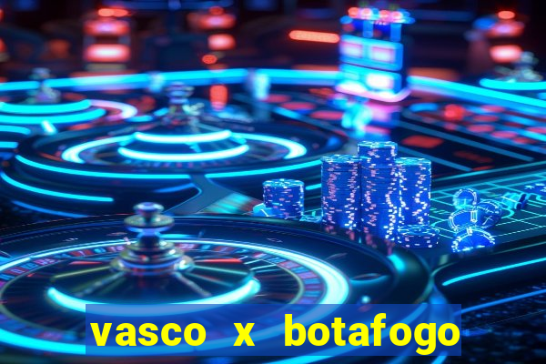 vasco x botafogo ao vivo futemax