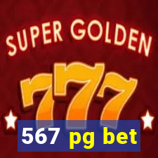 567 pg bet