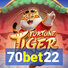 70bet22