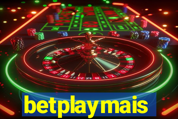 betplaymais