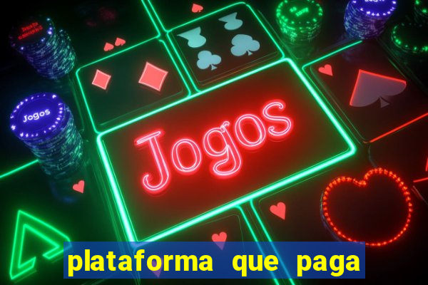 plataforma que paga no cadastro slots