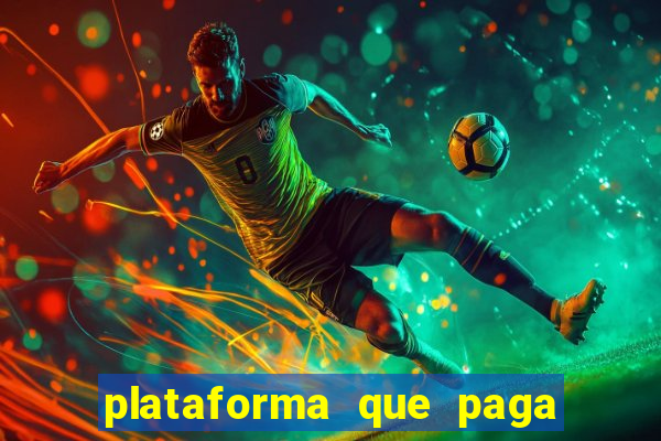 plataforma que paga no cadastro slots