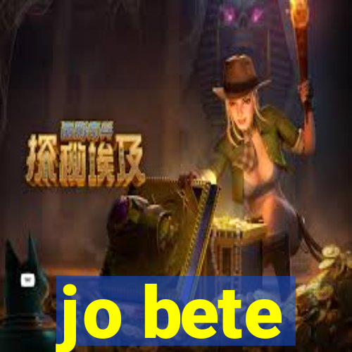 jo bete