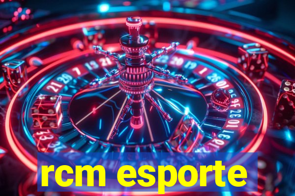 rcm esporte