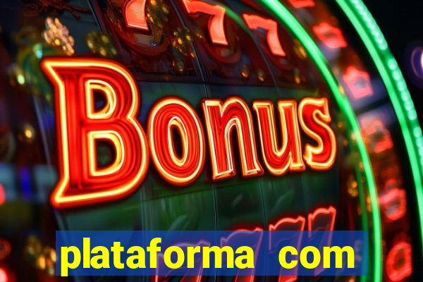 plataforma com bonus no cadastro sem deposito