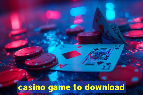 casino game to download