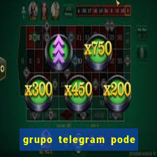 grupo telegram pode tudo 18