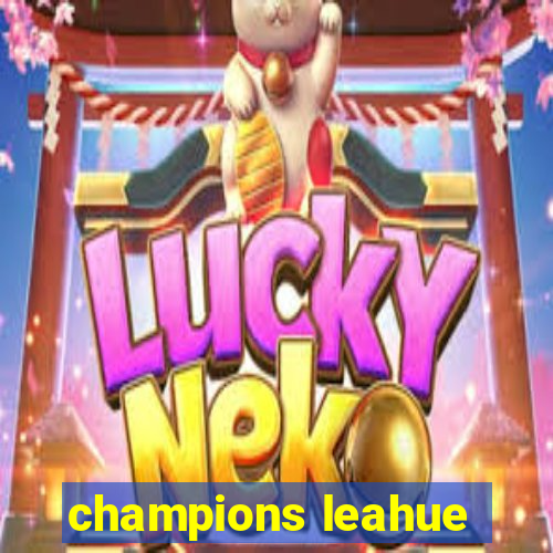 champions leahue