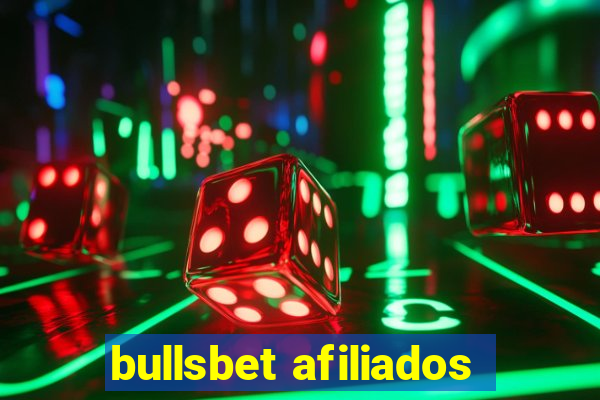 bullsbet afiliados