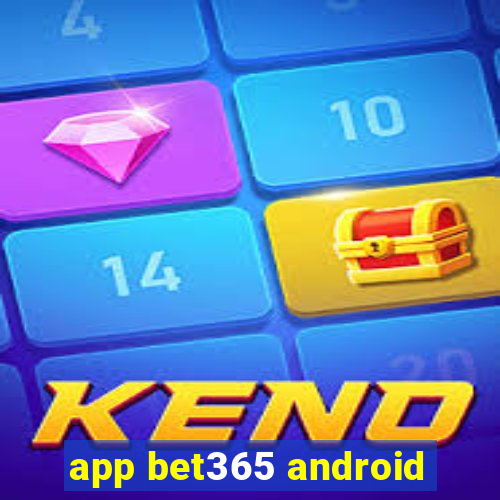 app bet365 android