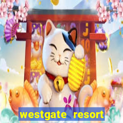 westgate resort casino in las vegas