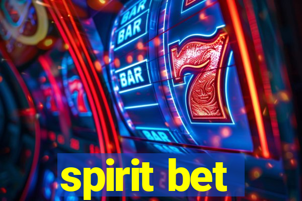 spirit bet