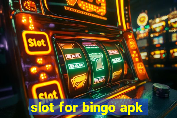 slot for bingo apk