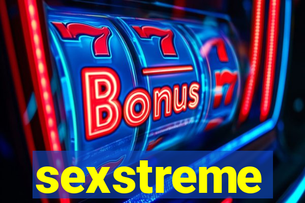 sexstreme