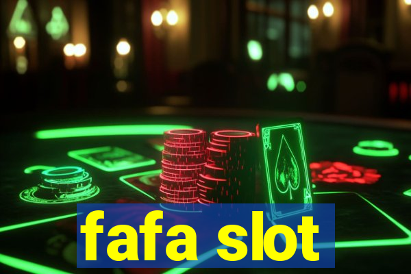 fafa slot