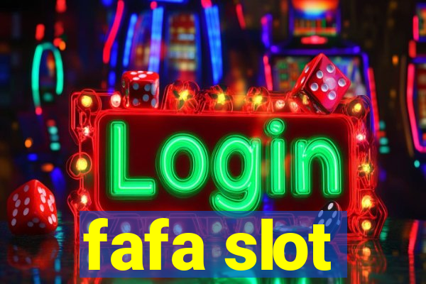 fafa slot