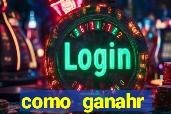 como ganahr dinheiro jogando