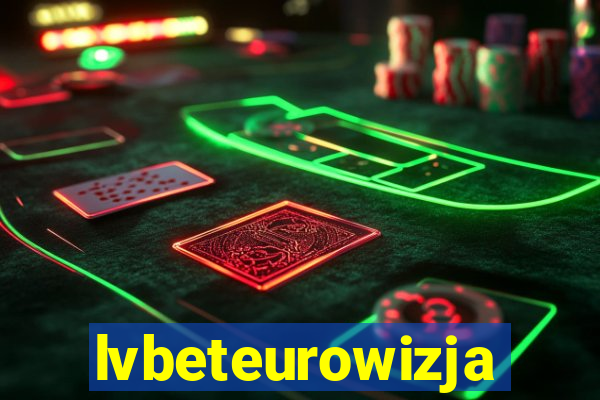 lvbeteurowizja