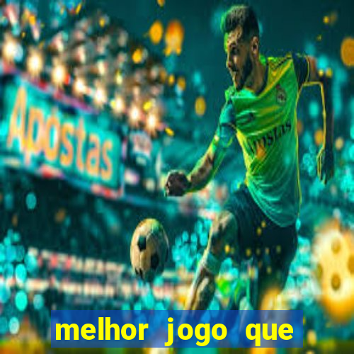 melhor jogo que paga dinheiro