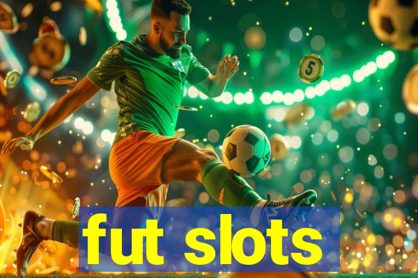 fut slots