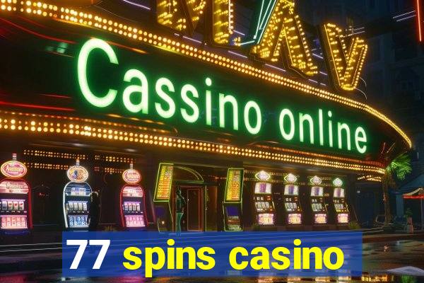 77 spins casino