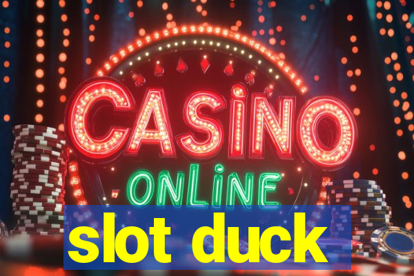 slot duck