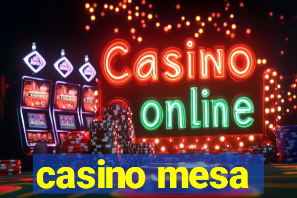 casino mesa