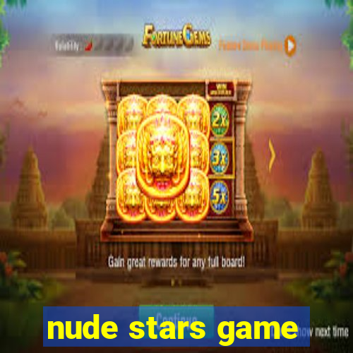 nude stars game