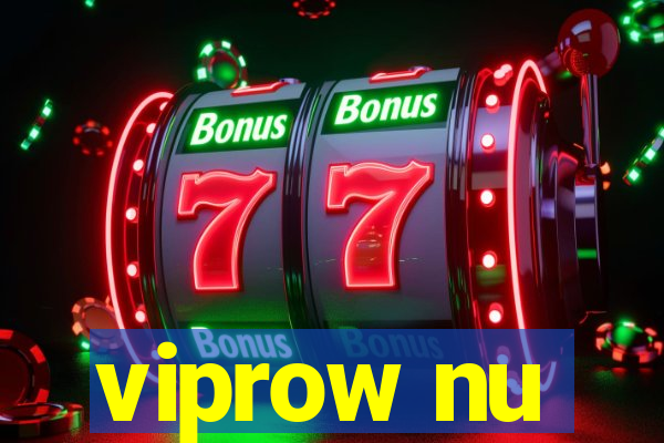 viprow nu