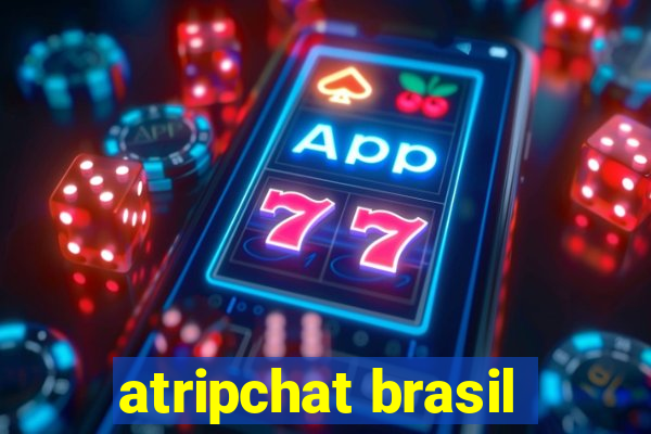 atripchat brasil