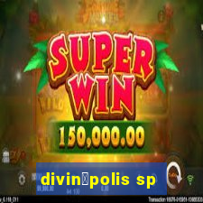 divin贸polis sp