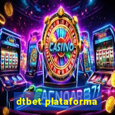 dtbet plataforma