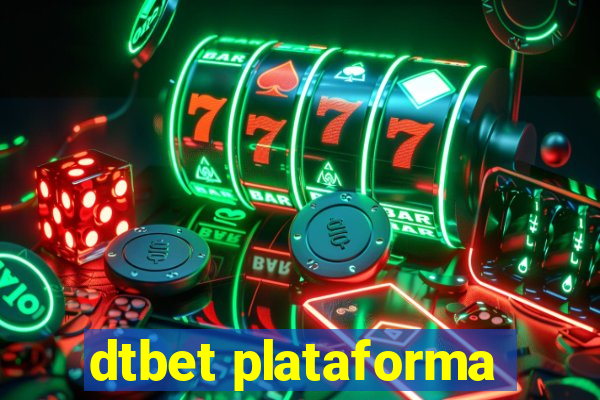 dtbet plataforma