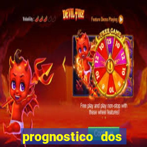 prognostico dos jogos de hoje