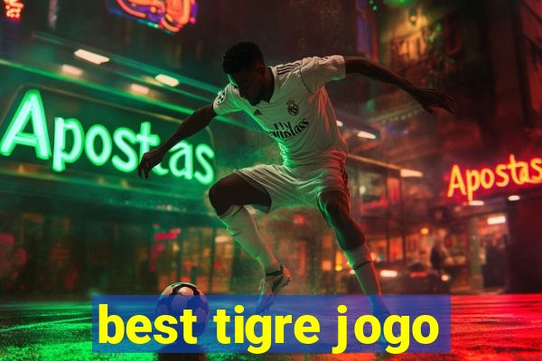 best tigre jogo