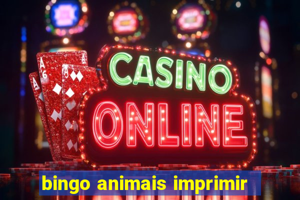 bingo animais imprimir