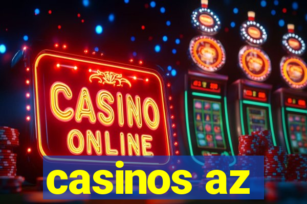 casinos az