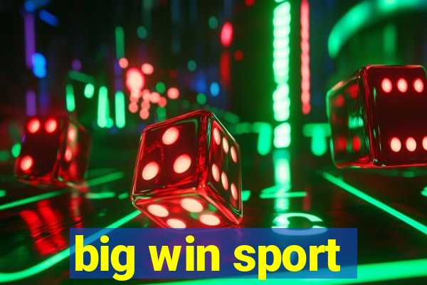 big win sport