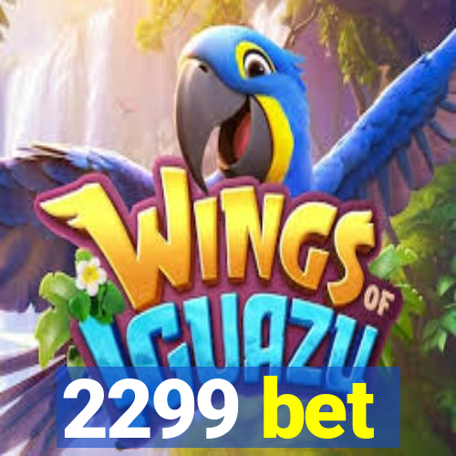 2299 bet