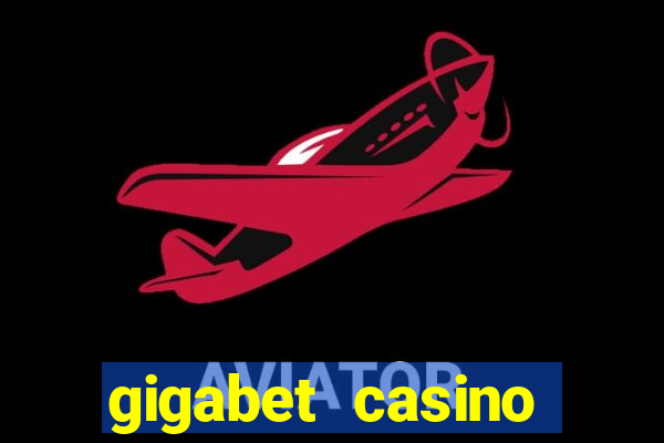 gigabet casino online lucky super