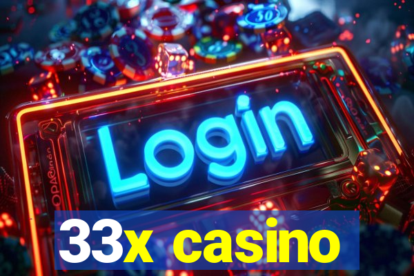 33x casino