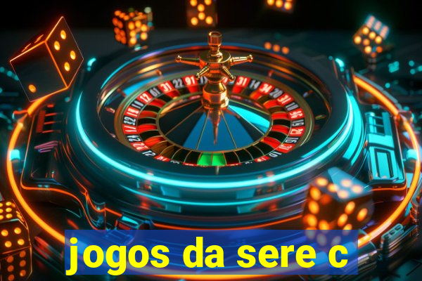 jogos da sere c