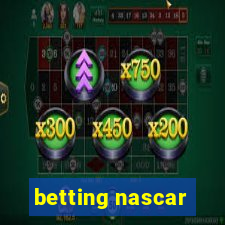 betting nascar